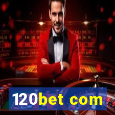 120bet com